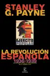 La revolución española (1936-1939) sinopsis y comentarios