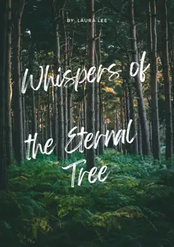 whispers of the eternal tree imagen de la portada del libro