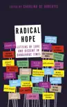 Radical Hope sinopsis y comentarios