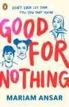 Good For Nothing synopsis, comments