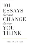 101 Essays That Will Change the Way You Think synopsis, comments