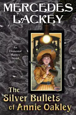 the silver bullets of annie oakley book cover image