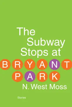 the subway stops at bryant park imagen de la portada del libro