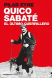 Quico Sabaté, el último guerrillero sinopsis y comentarios