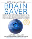Medical Medium Brain Saver synopsis, comments