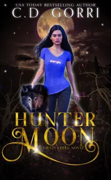 hunter moon: a grazi kelly novel 2 imagen de la portada del libro