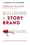 Building a StoryBrand book summary, reviews and download