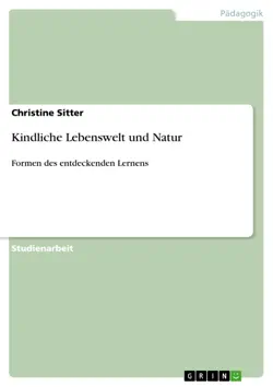 kindliche lebenswelt und natur book cover image