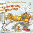 The Berenstain Bears Thanksgiving Blessings synopsis, comments
