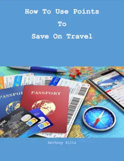 how to use points to save on travel book cover image
