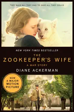 the zookeeper's wife: a war story (movie tie-in edition) (movie tie-in editions) book cover image