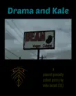 Drama and Kale synopsis, comments