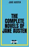 The Complete Novels of Jane Austen: Emma, Pride and Prejudice, Sense and Sensibility, Northanger Abbey, Mansfield Park, Persuasion, and Lady Susan sinopsis y comentarios