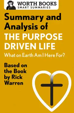 summary and analysis of the purpose driven life: what on earth am i here for? book cover image