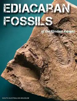 ediacaran fossils of the flinders ranges imagen de la portada del libro
