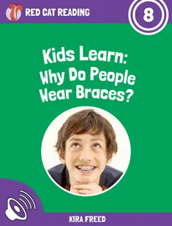 kids learn: why do people wear braces? book cover image