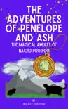 The Adventures of Penelope and Ash synopsis, comments