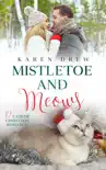Mistletoe and Meows synopsis, comments
