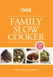 Delish Family Slow Cooker synopsis, comments