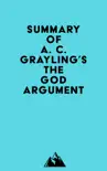 Summary of A. C. Grayling's The God Argument sinopsis y comentarios