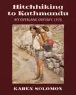 Hitchhiking to Kathmandu synopsis, comments