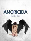 AMORiCIDA synopsis, comments