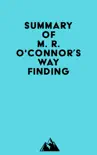 Summary of M. R. O'Connor's Wayfinding sinopsis y comentarios