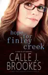 Hope for Finley Creek synopsis, comments