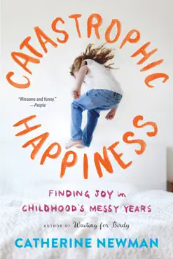 catastrophic happiness imagen de la portada del libro