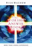 The Worship Answer Book synopsis, comments