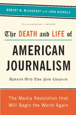 the death and life of american journalism book cover image