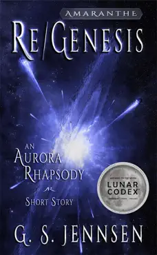 re/genesis: an aurora rhapsody short story book cover image