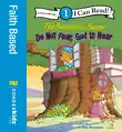 Berenstain Bears, Do Not Fear, God Is Near synopsis, comments
