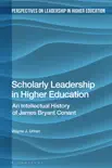 Scholarly Leadership in Higher Education synopsis, comments