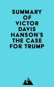 summary of victor davis hanson's the case for trump imagen de la portada del libro
