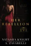 Her Rebellion book summary, reviews and download