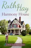 Harmony House synopsis, comments