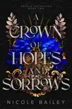 A Crown of Hopes and Sorrows synopsis, comments
