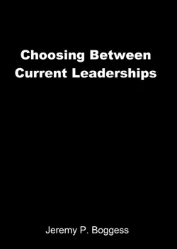 choosing between current leaderships book cover image