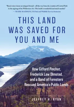 this land was saved for you and me book cover image