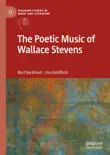 The Poetic Music of Wallace Stevens synopsis, comments