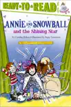 Annie and Snowball and the Shining Star synopsis, comments