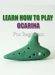 Learn How To Play Ocarina For Beginners synopsis, comments
