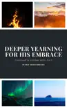Deeper Yearning for His Embrace synopsis, comments