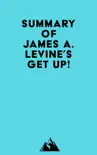Summary of James A. Levine's Get Up! sinopsis y comentarios