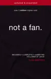 Not a Fan Updated and Expanded synopsis, comments