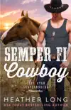 Semper Fi Cowboy synopsis, comments