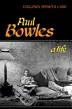 Paul Bowles synopsis, comments