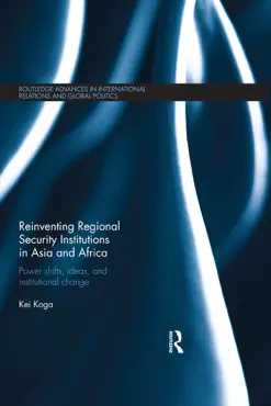 reinventing regional security institutions in asia and africa book cover image