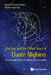 SUN AND THE OTHER STARS OF DANTE ALIGHIERI, THE sinopsis y comentarios